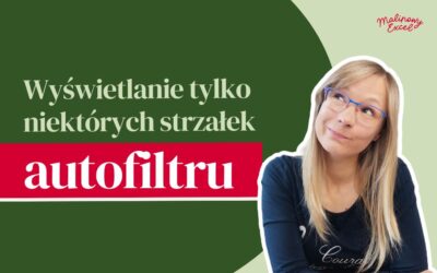 Wyświetlanie tylko niektórych strzałek autofiltru