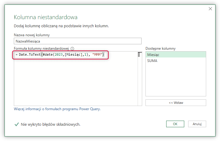 Jak Zmienić Numer Miesiąca Na Jego Nazwę W Power Query Też Po Angielsku Metoda 2 Malinowy 1845